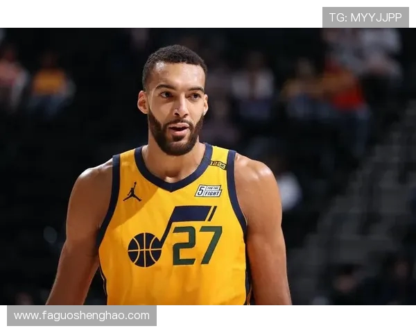 鲁迪戈贝尔：从防守巨星到篮球领袖的华丽转身与影响力分析